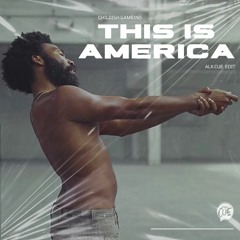 THIS IS AMERICA ALX.CUE EDIT (FREE DOWNLOAD)