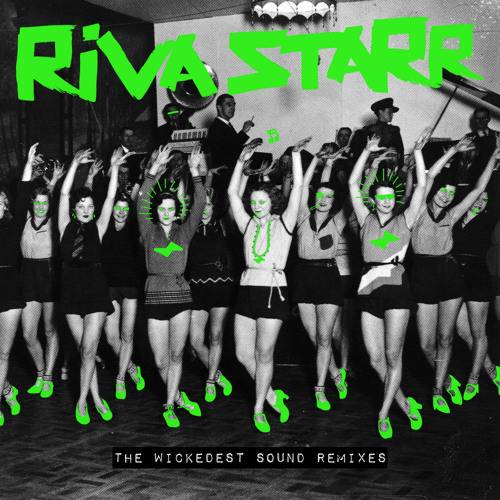 The Wickedest Sound (Snatch! Mix)