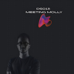 DS013 - Meeting Molly