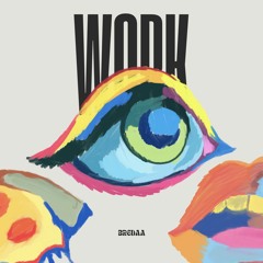 Work (Original Mix)