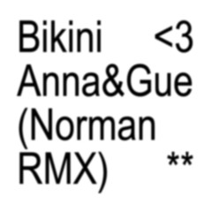 Anna&Guè - BIKINI (NORMAN RMX)