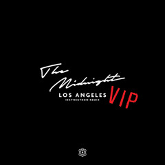 The Midnight - Los Angeles (Izzy Neutron VIP Remix)