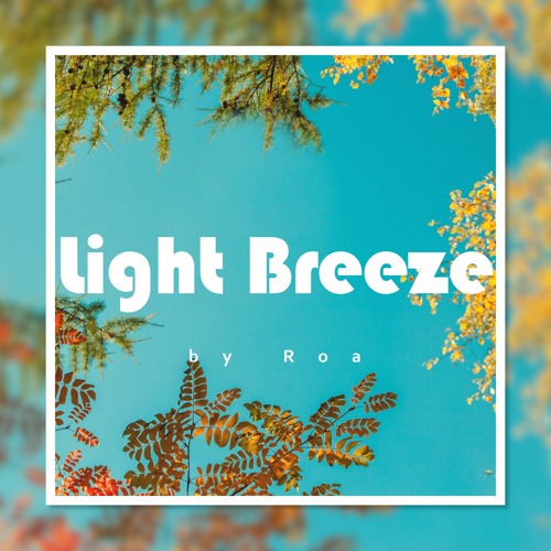 Light Breeze【Free Download】
