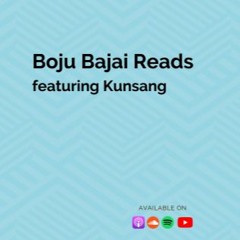 Boju Bajai Reads feat. Kunsang