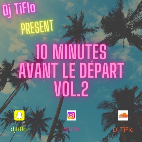 10 MINUTES AVANT LE DEPART VOL.2