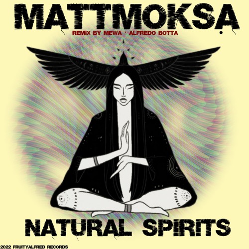 MattMoksa - Natural Spirits (Alfredo Botta Remix)