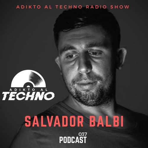 PODCAST #037 - SALVADOR BALBI (Argentina) August 2020