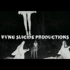 YVNG $UICIDE PRODUCTIONS