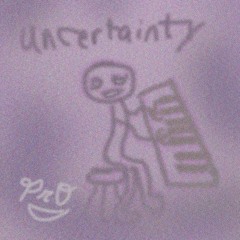 Uncertainty #651
