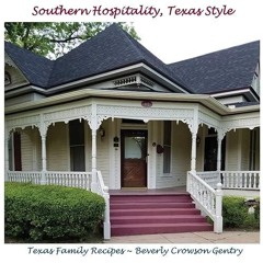 kindle👌 Southern Hospitality, Texas Style: Texas Family Recipes