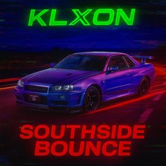 SOUTHSIDE BOUNCE