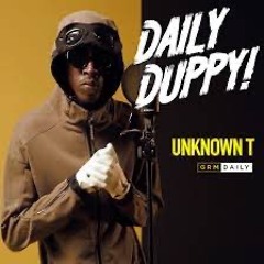 FREE DL - Unknown T - Daily Duppy [Thornz Remix]
