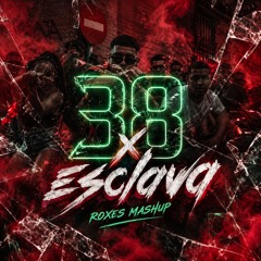 JC REYES, BRYANT MYERS, ANUEL AA, ALMIGHTY, ANONIMUS - 38 x EXCLAVA REMIX (ROXES MASHUP)