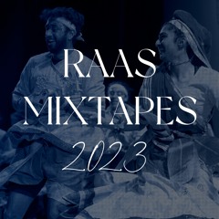 Raas Mixtapes 2023