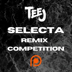 TEEJ - SELECTA (JAKEEQ REMIX FT. EKSTATIC) FREE DOWNLOAD