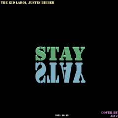 STAY - The Kid LAROI, Justin Bieber cover