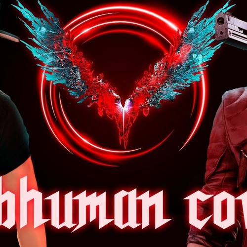 「SUBHUMAN」  Devil May Cry 5   【Metal Cover By GO!! Light Up!】