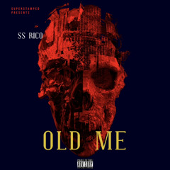 Ss Rico - Old Me
