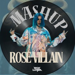 Rose Villain CLICK BOOM MASHUP [NICKLUMINA]