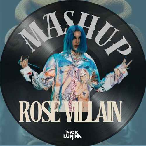 Rose Villain CLICK BOOM MASHUP [NICKLUMINA]