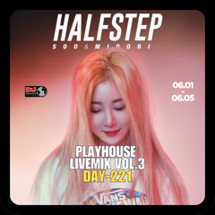 HALFSTEP Presents - Liveset at Playhouse Chengdu, China Vol. 3 (Chinese Song / Open Format)