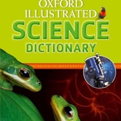 [PDF] READ Free Oxford Illustrated Science Dictionary (Oxford Illustra