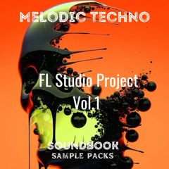 MELODIC TECHNO - FL Studio Project Vol.1