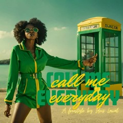 Call Me Everyday (Freestyle)