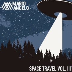SPACE TRAVEL Vol. III [mixed by Mario Angelo]