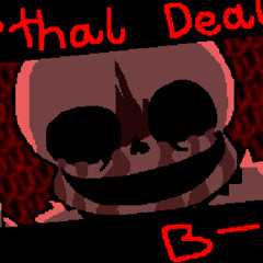 Lethal Deal B-Side (Remastered)