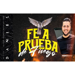 Fe A Prueba De Fuego | Maxi Alvarez | Prédicas 2024