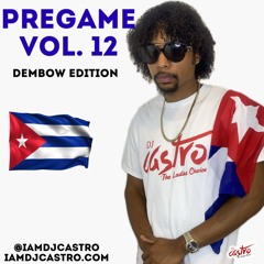 Pregame Vol. 12 Dembow Mix 2024