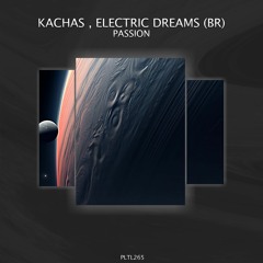Kachas, Electric Dreams (BR) - Something Special