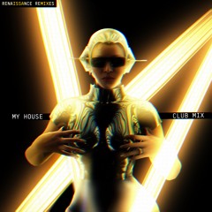 MY HOUSE (CLUB MIX)