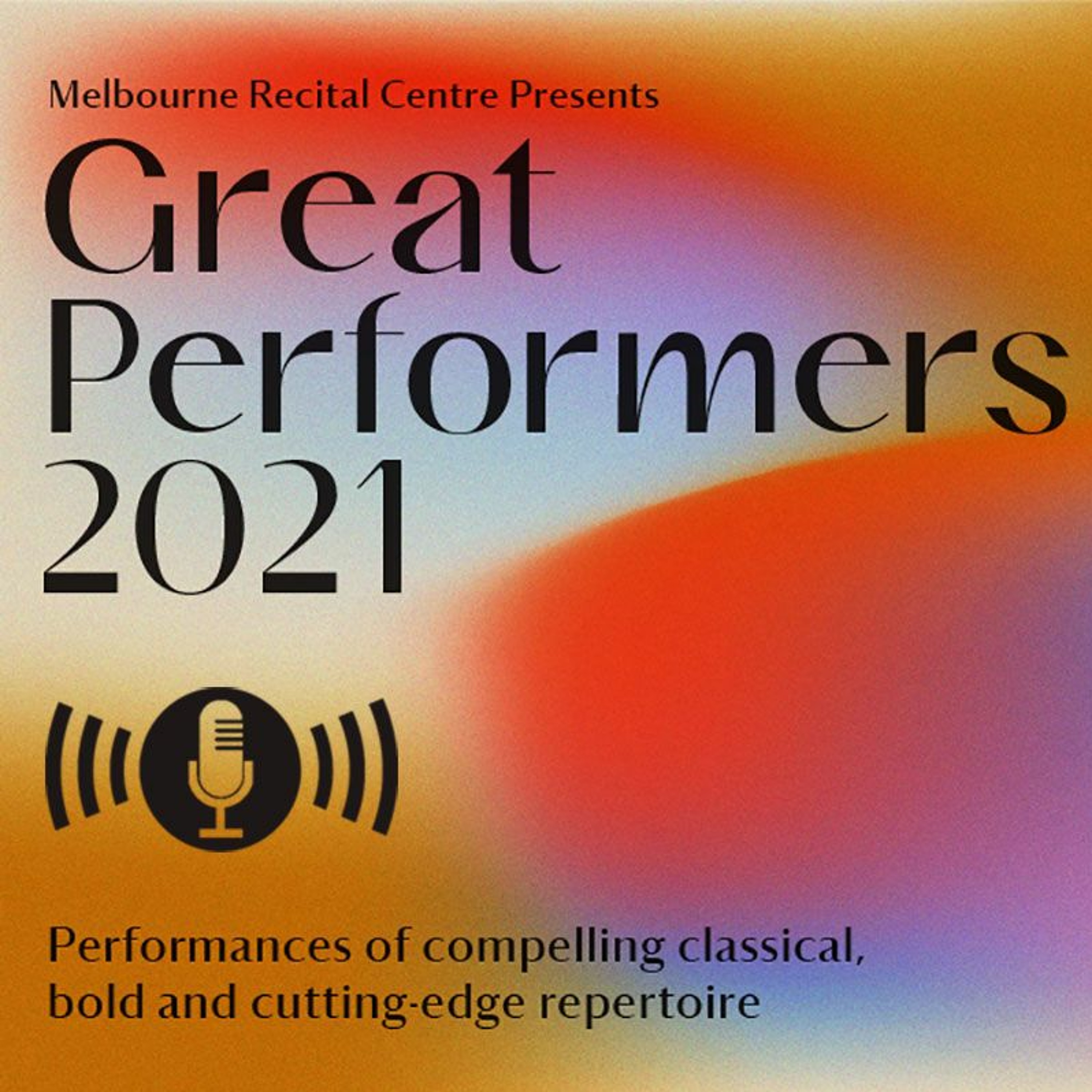 Melbourne Recital Centre Podcasts