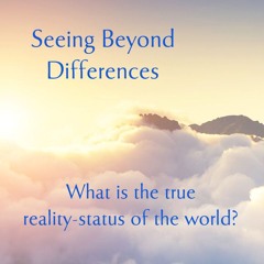 Seeing Beyond Differences