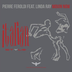 Pierre Feroldi - Movin Now