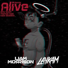 Alive ft. Liam Morrison (Re-Release)