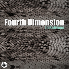 Fourth Dimension - In Between - Borders of Solitude