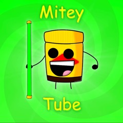 Mitey - Tube