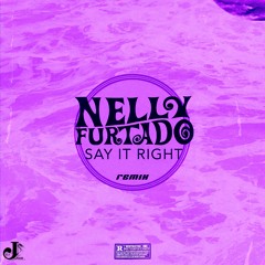 Nelly Furtado - Say It Right (Jersey Club Remix)