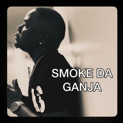 SMOKE DA GANJA - DJKASH
