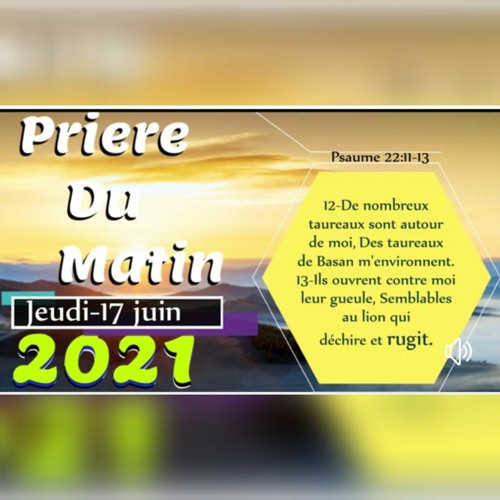 Stream PRIÈRE DU MATIN /FRÈRE BIGOT LUXONER. 17JUIN21 by Fre Ma ...