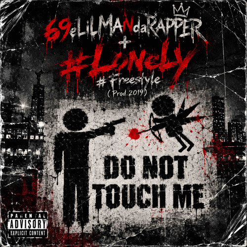 69eLiLMANdaRAPPER + #LonelyFreestyle (Prod.2019)