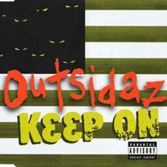 Outsidaz - Keep On (sinksafew remix)