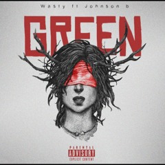 Green (feat. Johnson B)