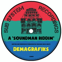 Demagrafiks 'Soundman Riddim' - SSR006
