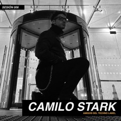 CAMILO STARK | #006 SESIÓN ADT LABEL