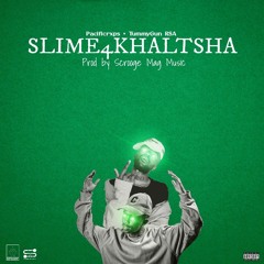 SLIME4KHALTSHA