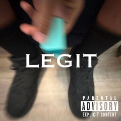 Legit - (Prod . Seven)